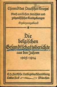 Die belgischen Gesandtschaftsberichte aus den Jahren 1905 bis 1914. (Umschlag)