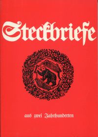 Steckbriefe aus zwei Jahrhunderten. (Umschlag)