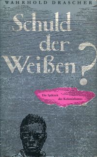Drascher, Schuld der Weissen? (Umschlag)