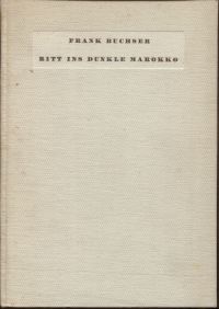 Buchser, Ritt ins dunkle Marokko. (Umschlag)
