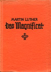 Luther, Das Magnificat, verdeutscht und ausgelegt. (Umschlag)