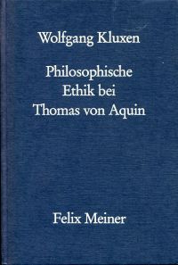 Kluxen, Philosophische Ethik bei Thomas von Aquin. (Umschlag)