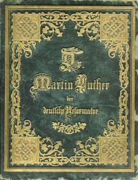 Gelzer, Dr. Martin Luther, der deutsche Reformator. (Umschlag)