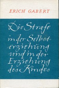 Gabert, Die Strafe in der Selbsterziehung und in der Erziehung des Kindes. (Umschlag)