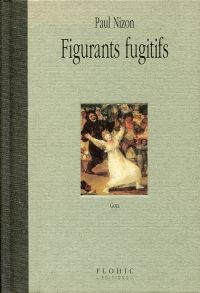 Nizon, Figurants fugitifs. (Umschlag)
