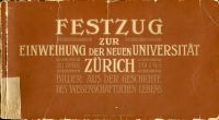 Festzug zur Einweihung der neuen Universität Zürich. (Umschlag)