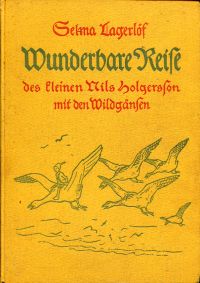 Lagerlöf, Wunderbare Reise des kleinen Nils Holgersson mit den Wildgänsen. (Umschlag)