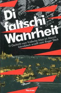 Steck, Di faltschi Wahrheit. (Umschlag)