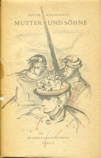 Maupassant, Mutter und Söhne. (Umschlag)