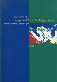 Brunold-Bigler, Hungerschlaf und Schlangensuppe. (Umschlag)