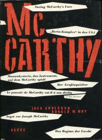 Anderson, McCarthy, der Mann, der Senator, der McCarthyismus. (Umschlag)