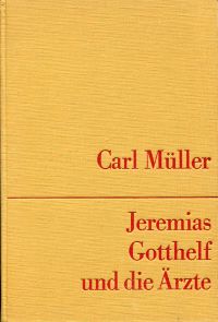Müller, Jeremias Gotthelf und die Ärzte. (Umschlag)