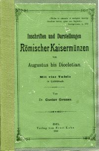 Grunau, Inschriften und Darstellungen römischer Kaisermünzen (Umschlag)
