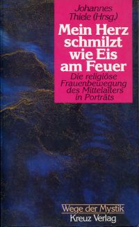 Thiele, Mein Herz schmilzt wie Eis am Feuer. (Umschlag)