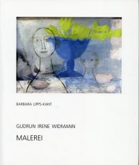 Lipps-Kant, Gudrun Irene Widmann, Malerei. (Umschlag)