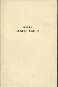 August Egger-Looser. (Umschlag)
