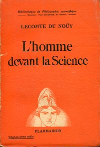 Lecomte du Noüy, L'homme devant la science. (Umschlag)