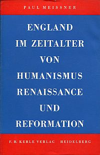 Meissner, England im Zeitalter von Humanismus, Renaissance und Reformation. (Umschlag)