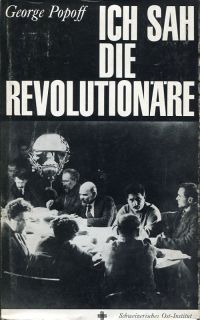 Popoff, Ich sah die Revolutionäre. (Umschlag)