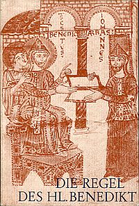 Benedictus: Die Regel des hl. Benedikt. (Umschlag)