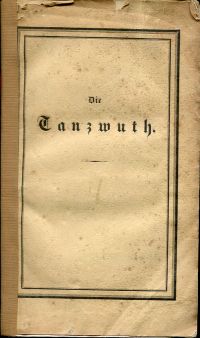 Hecker, Die Tanzwuth, eine Volkskrankheit im Mittelalter. Nach den Quellen für A (Umschlag)