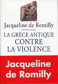 Romilly, La Grèce antique contre la violence. (Umschlag)