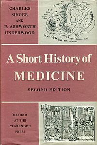 Singer, A short history of medicine. (Umschlag)