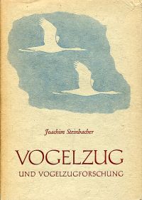 Steinbacher, Vogelzug und Vogelzugforschung. (Umschlag)
