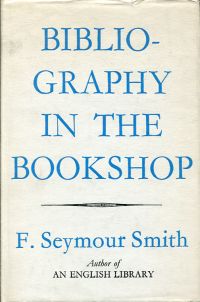 Smith, Bibliography in the bookshop. (Umschlag)