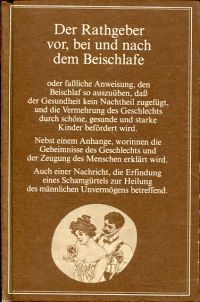 Becker, Der Rathgeber vor, bei und nach dem Beischlafe oder fassliche Anweisung, (Umschlag)