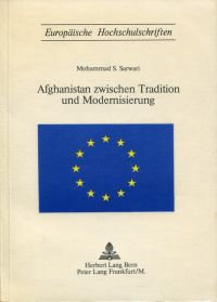 Sarwari, Afghanistan zwischen Tradition und Modernisierung. (Umschlag)