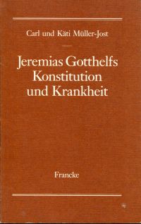 Müller, Jeremias Gotthelfs Konstitution und Krankheit. (Umschlag)