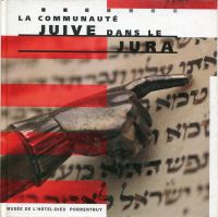 La communauté juive dans le Jura. (Umschlag)