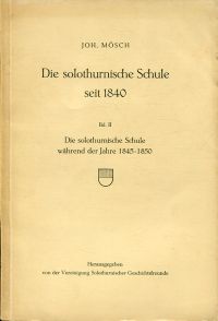Moesch, Die solothurnische Schule seit 1840, Band 2: (Umschlag)