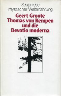 Gerardus Magnus: Geert Groote, Thomas von Kempen und die Devotio moderna. (Umschlag)
