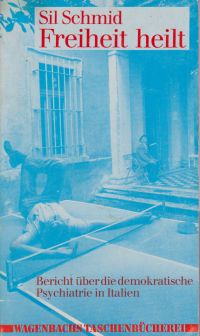 Schmid, Freiheit heilt. (Umschlag)