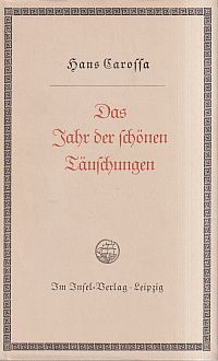 Carossa, Das Jahr der schönen Täuschungen. (Umschlag)