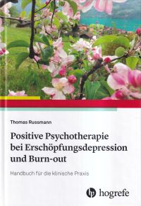 Russmann, Positive Psychotherapie bei Erschöpfungsdepression und Burn-out. (Umschlag)