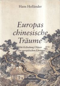 Holländer, Europas chinesische Träume. (Umschlag)