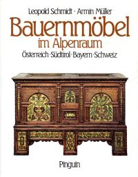 Schmidt, Bauernmöbel im Alpenraum. (Umschlag)