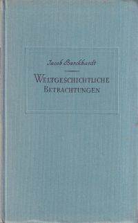 Burckhardt, Weltgeschichtliche Betrachtungen. (Umschlag)