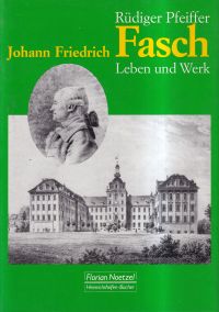 Pfeiffer, Johann Friedrich Fasch, 1688-1758. (Umschlag)
